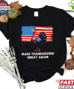 Make Thanksgiving great again Trump Turkey funny elections US flag shirt