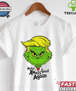 Make Xmas Great Again Trump Grinch Christmas shirt