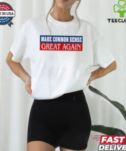 Make common sense great again shirt 1 Make common sense great again shirt