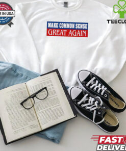 Make common sense great again shirt 3 Make common sense great again shirt