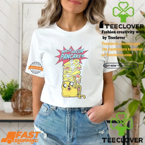 Makin’ Bacon Pancakes Shirt