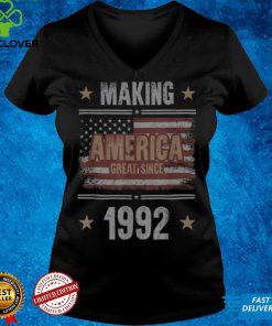 Making America Great T Shirts SInce 1992 30th Birthday T Shirt