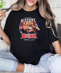 Making History Wrestlemania Graphic Shirts