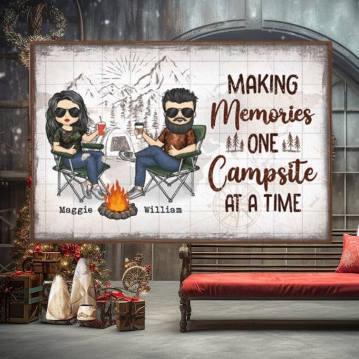 Making Memories One Campsite At A Time   Gift For Camping Couples, Personalized Horizontal Poster