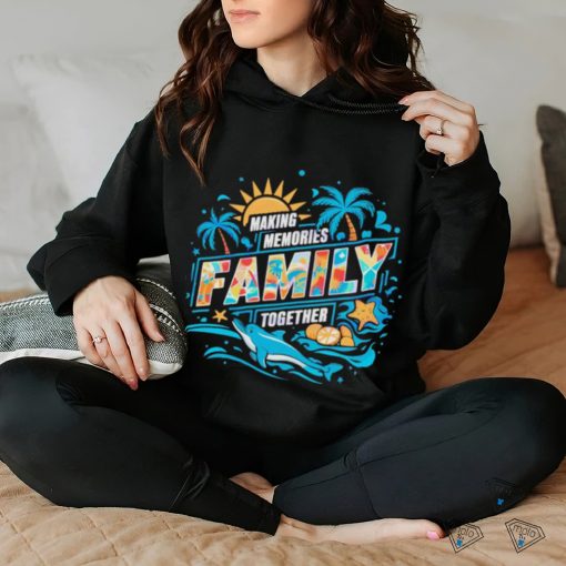 Making memories family together Summer Vacation hoodie, sweater, longsleeve, shirt v-neck, t-shirt