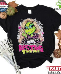Mama Because I Have Resting Grinch Face Shirt