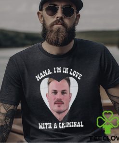 Mama Im In Love With A Criminal Zach Bryan Mugshot Shirt 1 Mama Im In Love With A Criminal Zach Bryan Mugshot Shirt