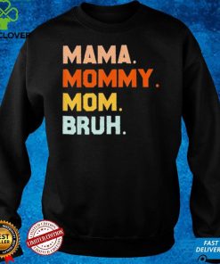 Mama Mommy Mom Bruh Mommy And Me Mom shirt 2 Mama Mommy Mom Bruh Mommy And Me Mom shirt