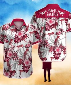 Mamasaurus Iii Hawaiian Shirt