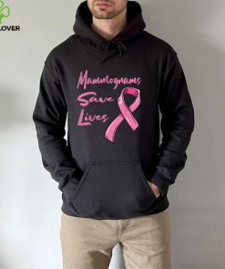 Mammograms Save Lives Breast Cancer Awareness T Shirt