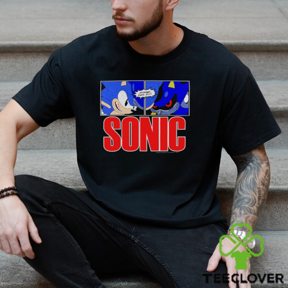 Mamonoworld Sonic Strange Isn’t It Shirt Mamonoworld Sonic Strange Isn’t It Shirt