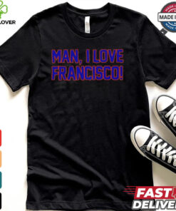 Man I love Francisco New York Mets hoodie, sweater, longsleeve, shirt v-neck, t-shirt