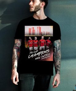 Man United Take Down Man City And Have Won The Fa Cup 2024 T Shirt