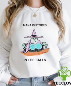 Mana is stored in the balls hoodie, sweater, longsleeve, shirt v-neck, t-shirt