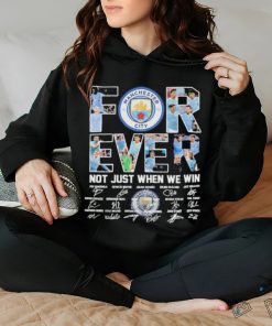 Manchester City Forever Fan Not Just When We Win Football Team T Shirt