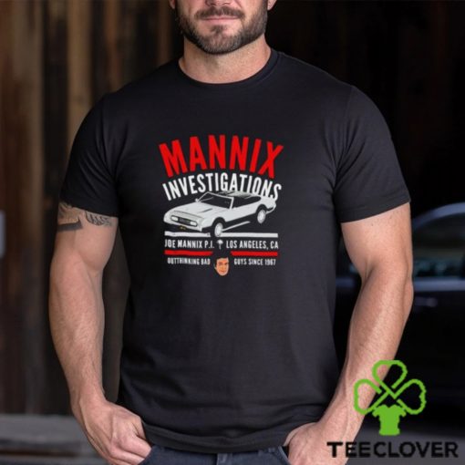 Mannix Investigations Joe Mannix Pi Los Angeles Ca Shirt