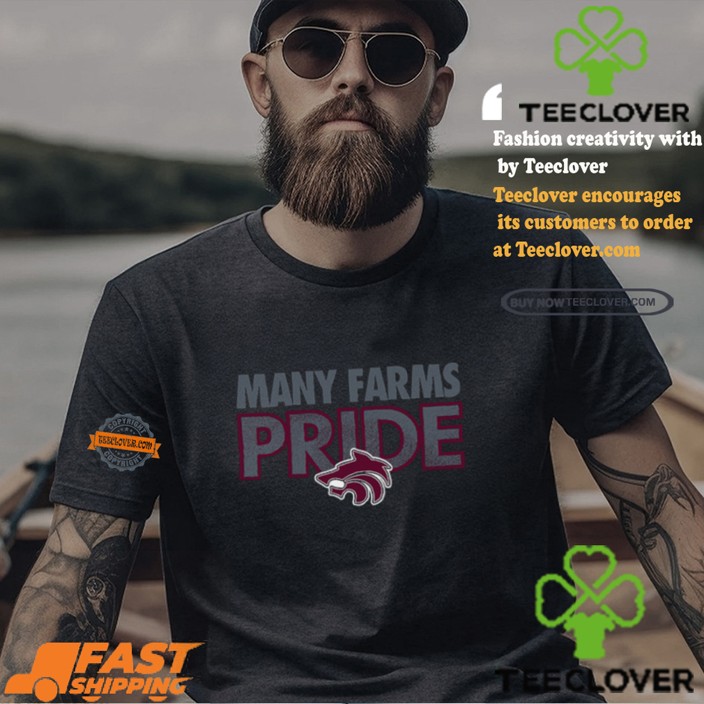 Many Farms Pride Shirt Many Farms Pride Shirt