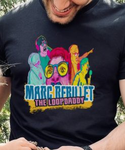 Marc Rebillet The Loopdaddy Funny Art shirt