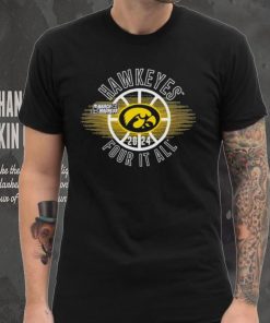 March Madness Hawkeyes 2024 four it all shirt