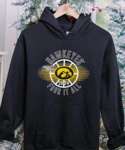 March Madness Hawkeyes 2024 four it all shirt