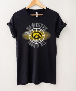 March Madness Hawkeyes 2024 four it all shirt