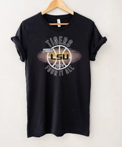 March Madness LSU Tigers 2024 four it all shirt