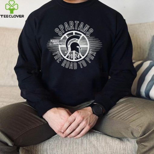 March Madness Spartans 2024 the road to PHX shirt