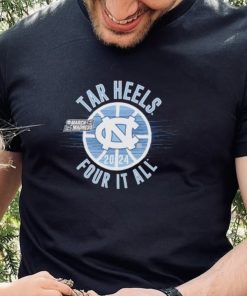 March Madness Tar Heels 2024 four it all shirt 1 March Madness Tar Heels 2024 four it all shirt