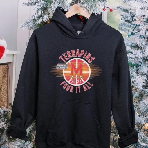 March Madness Terrapins 2024 four it all shirt