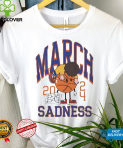 March Sadness Basketball Tournament 2024 shirt