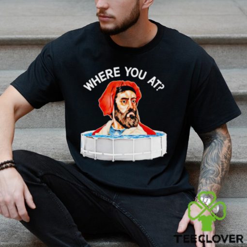 Marco Polo where you at shirt