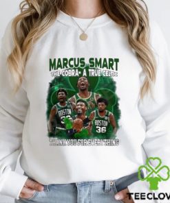 Marcus Smart The Cobra A True Celtic Thank You For Everything Shirt