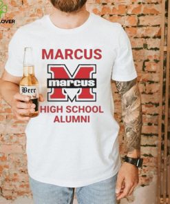 Marcus marcus high school alumni shirt