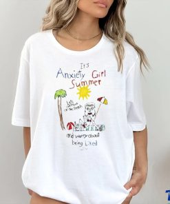 Marcuspork It’s Anxiety Girl Summer And Worry About Being Liked Shirt
