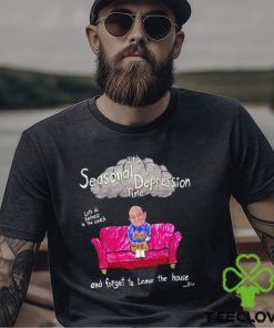 Marcuspork It’s Seasonal Depression Time Let’s Do Sadness In The Couch And Forget To Leave The House shirt 3 Marcuspork It’s Seasonal Depression Time Let’s Do Sadness In The Couch And Forget To Leave The House shirt