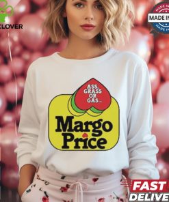 Margo Price Ass, Grass or Gas Shirt