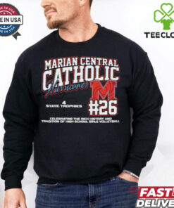 Marian Central Catholic Hurricanes #26 Celebrating The Rich History And Tradition Of High School Girls Volleyball Shirt