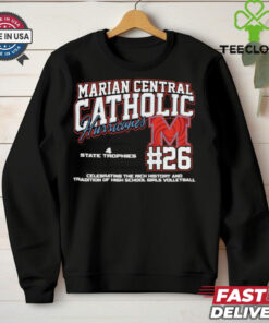 Marian Central Catholic Hurricanes #26 Celebrating The Rich History And Tradition Of High School Girls Volleyball Shirt