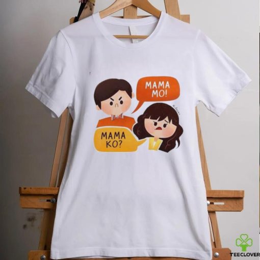 Maris Racal Anthony Jennings Mama Ko Mama Mo Shirt