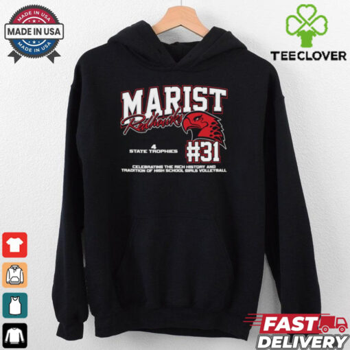 Marist Redhawks #31 Celebrating The Rich History And Tradition Of High School Girls Volleyball Shirt