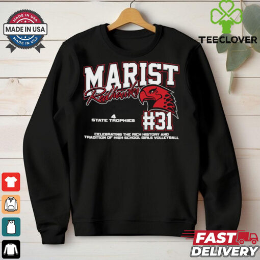 Marist Redhawks #31 Celebrating The Rich History And Tradition Of High School Girls Volleyball Shirt