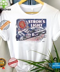 Mark Martin Stroh’s light family brewed and family owened since 1775 shirt