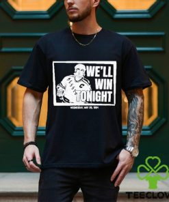 Mark Messier We’ll Win Tonight Shirt 1 Mark Messier We’ll Win Tonight Shirt