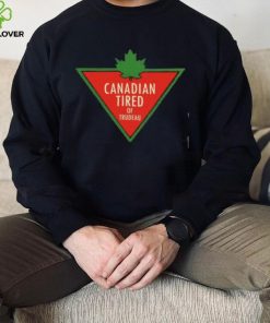 Mark O’Henly Canadian Tired Of Trudeau Shirt