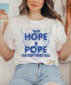 Mark Pope There Is Hope In Pope Kentucky Basketball shirt