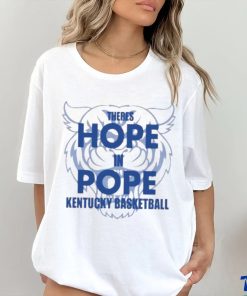 Mark Pope There Is Hope In Pope Kentucky Basketball hoodie, sweater, longsleeve, shirt v-neck, t-shirt