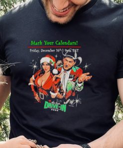 Mark your Calendars Friday December 16th the last Drive in shirt