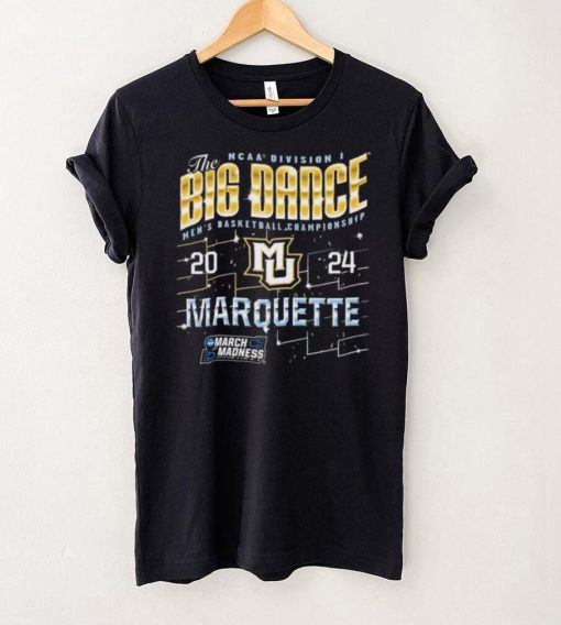 Marquette Golden Eagles The Big Dance NCAA Division Men’s Basketball Championship 2024 Shirt