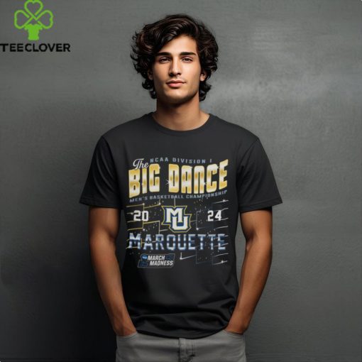 Marquette Ncaa Division I Big Dance Men’S Basketball Championship 2024 March Madness Tee Shirt