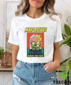 Mars attacks humans fight back hoodie, sweater, longsleeve, shirt v-neck, t-shirt